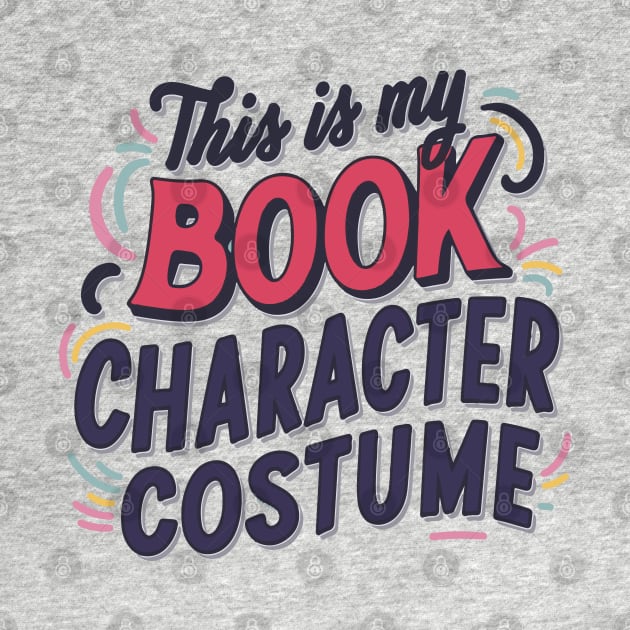 This Is My Book Character Costume Funny Book Halloween by SPIRITY